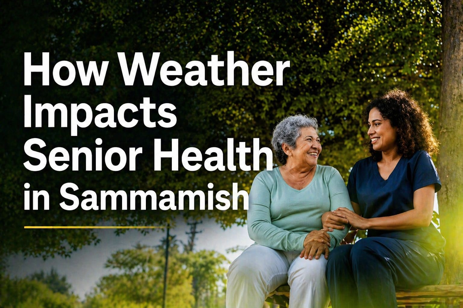 How Weather Impacts Senior Health in Sammamish