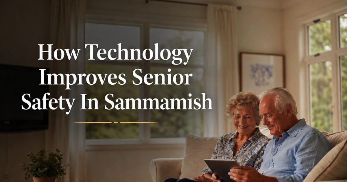 How Technology Improves Senior Safety in Sammamish