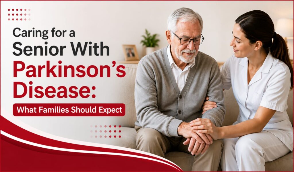 Caring-for-a-Senior-With-Parkinson's-Disease-What-Families-Should-Expect