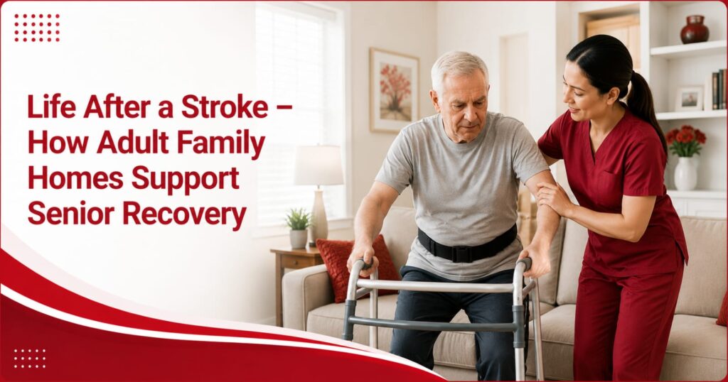 Life-After-a-Stroke-How-Adult-Family-Homes-Support-Senior-Recovery