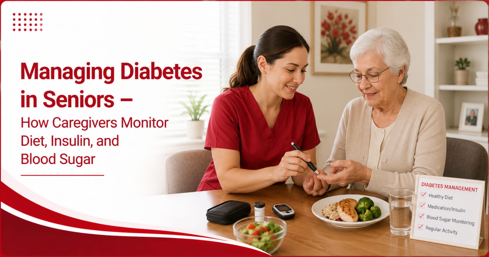 Managing Diabetes in Seniors – How Caregivers Monitor Diet, Insulin, and Blood Sugar