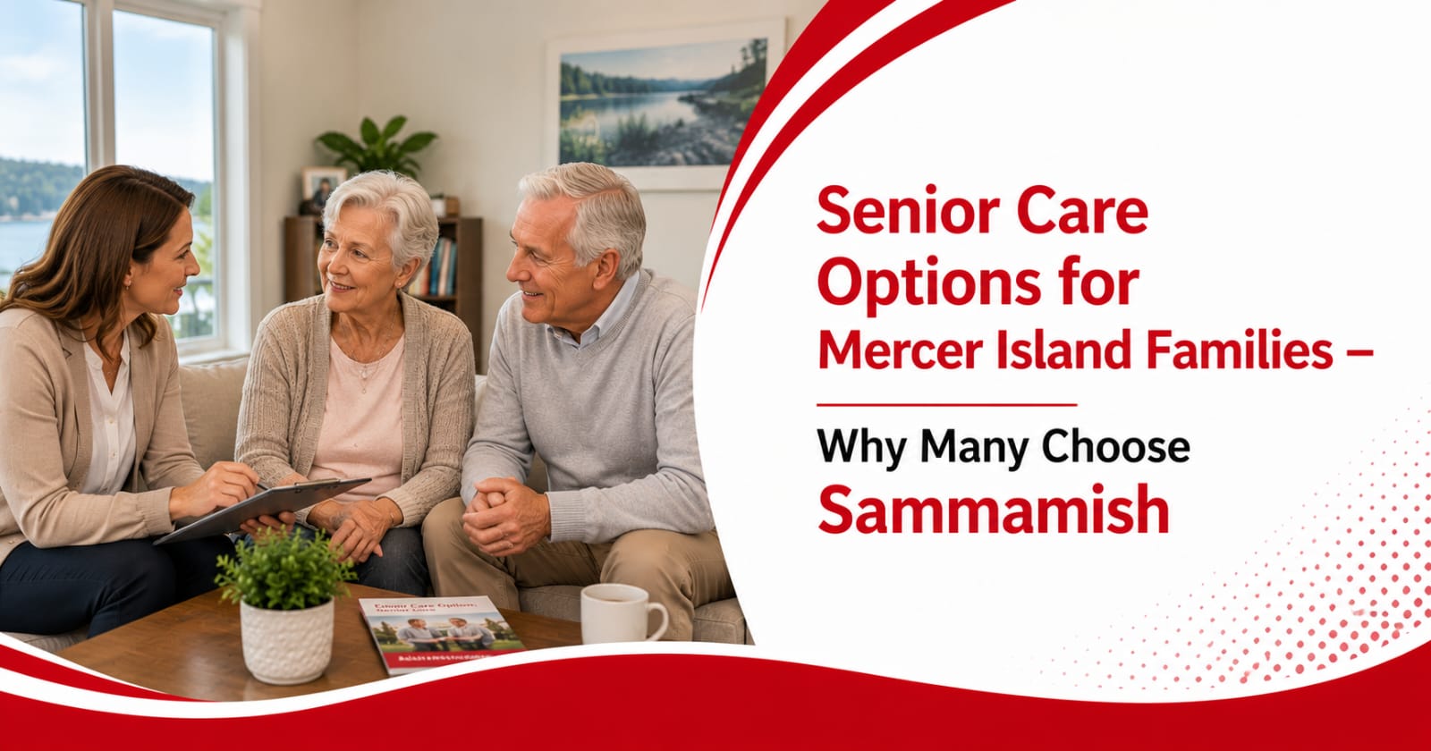 Senior Care Options for Mercer Island Families – Why Many Choose Sammamish